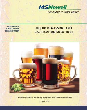 Liquid Degassing and Gasification Solutions
