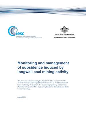 Monitoring and Management of Subsidence Induced by Longwall Coal Mining Activity