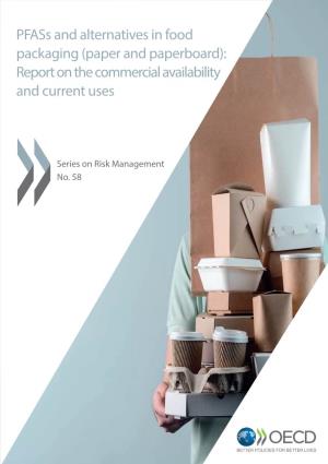 Pfass and Alternatives in Food Packaging (Paper and Paperboard): Report on the Commercial Availability and Current Uses