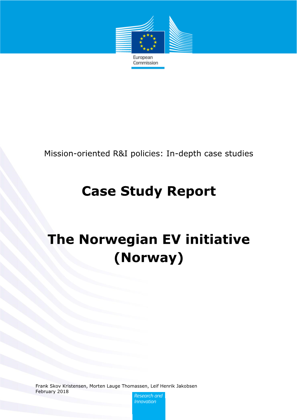 Case Study Report the Norwegian EV Initiative (Norway)