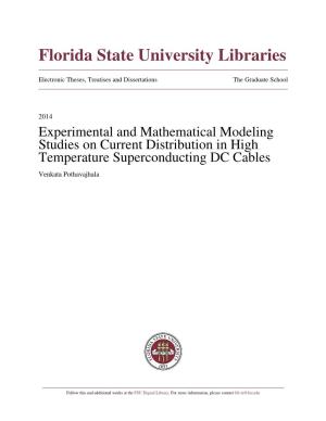 Experimental and Mathematical Modeling Studies on Current Distribution in High Temperature Superconducting DC Cables Venkata Pothavajhala