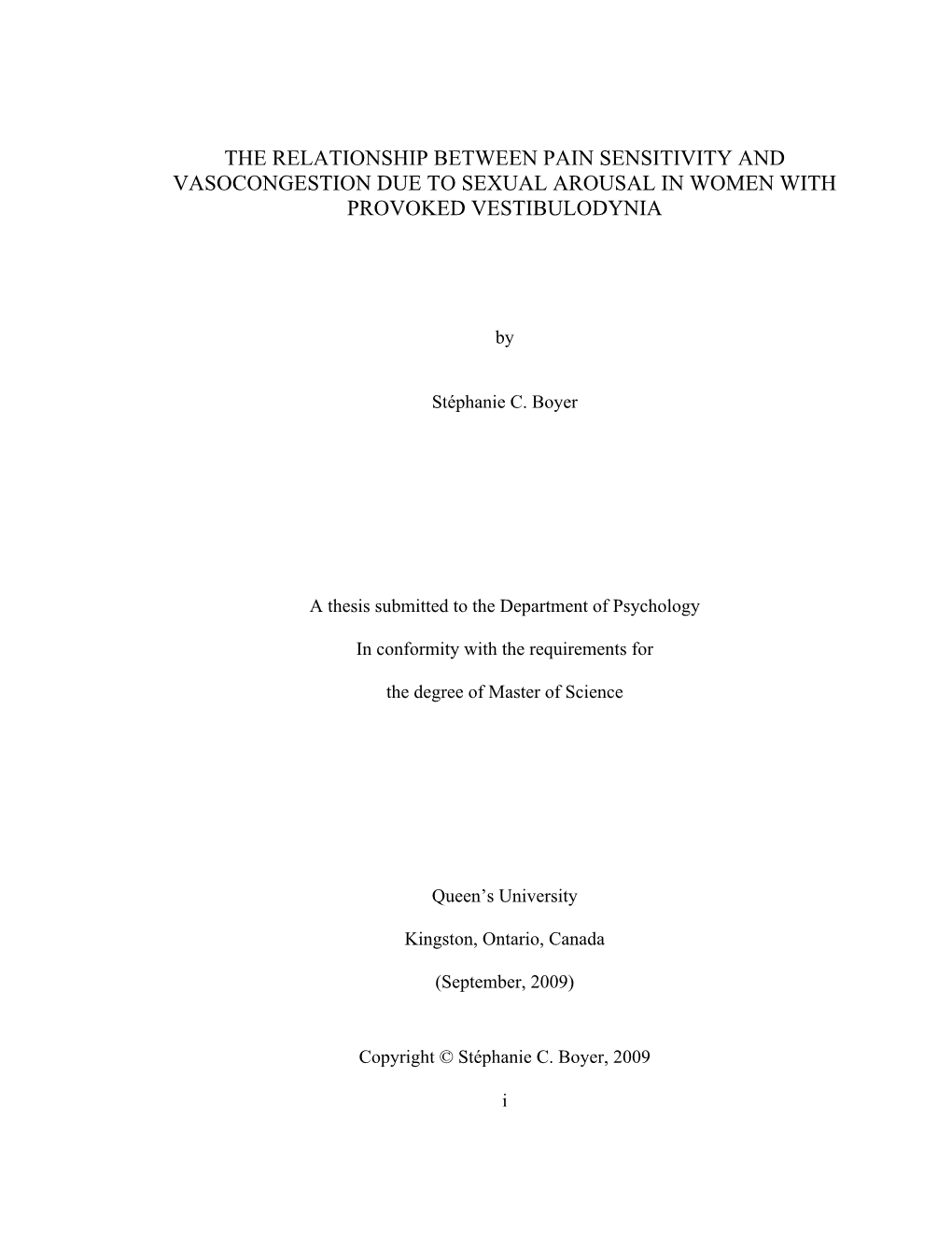 The Relationship Between Pain Sensitivity and Vasocongestion Due to Sexual Arousal in Women with Provoked Vestibulodynia