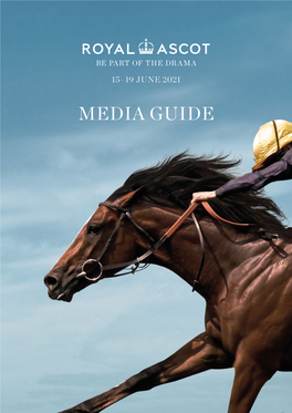 Download the 2021 Royal Ascot Media Guide