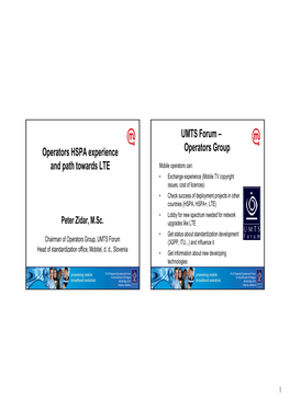 Operators HSPA Experience and Path Towards LTE UMTS Forum