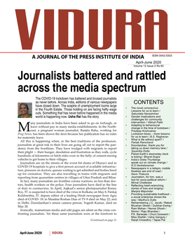 Journalists Battered and Rattled Across the Media Spectrum the COVID-19 Lockdown Has Battered and Bruised Journalists As Never Before