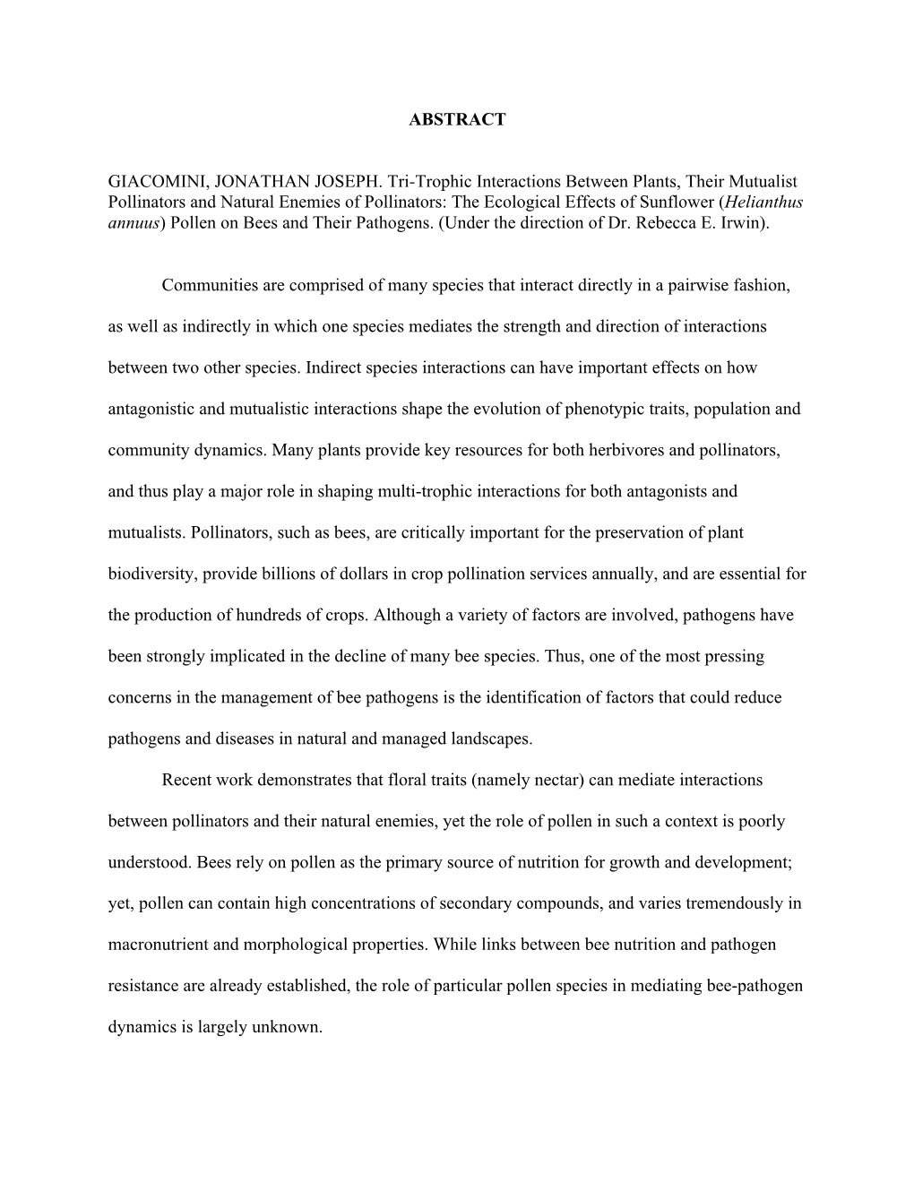 ABSTRACT GIACOMINI, JONATHAN JOSEPH. Tri-Trophic Interactions Between Plants, Their Mutualist Pollinators and Natural Enemies Of