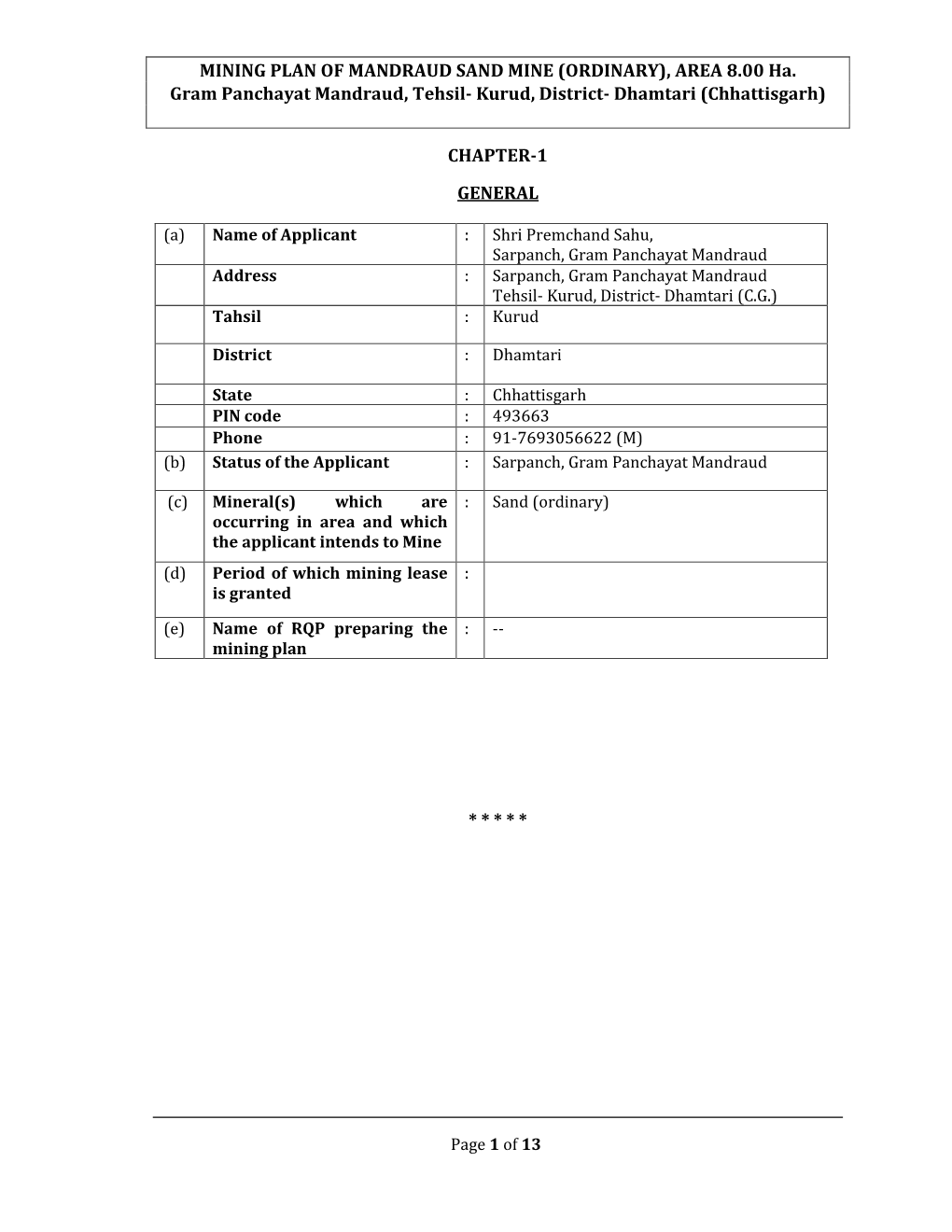 MINING PLAN of MANDRAUD SAND MINE (ORDINARY), AREA 8.00 Ha. Gram Panchayat Mandraud, Tehsil- Kurud, District- Dhamtari (Chhattisgarh)