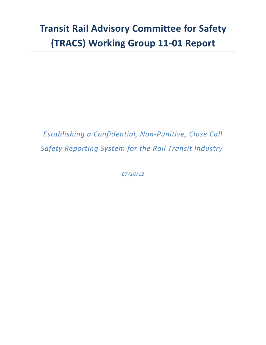 Transit Rail Advisory Committee for Safety (TRACS) Working Group 11-01