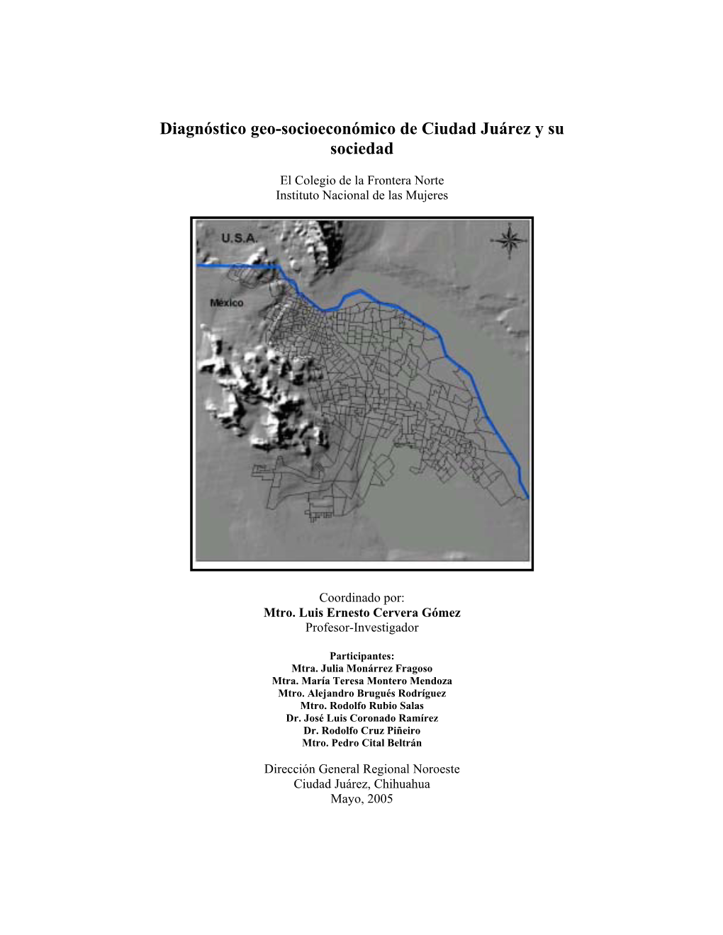 Diagnóstico Geo-Socioeconómico De Ciudad Juárez Y Su Sociedad