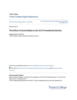 The Effect of Social Media in the 2012 Presidential Election