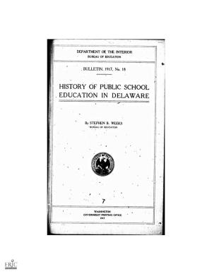 History of Public School Education in Delaware. Bulletin, 1917, No