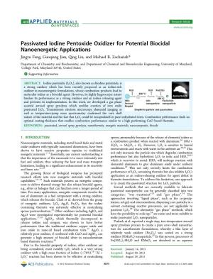 Passivated Iodine Pentoxide Oxidizer for Potential Biocidal Nanoenergetic Applications Jingyu Feng, Guoqiang Jian, Qing Liu, and Michael R