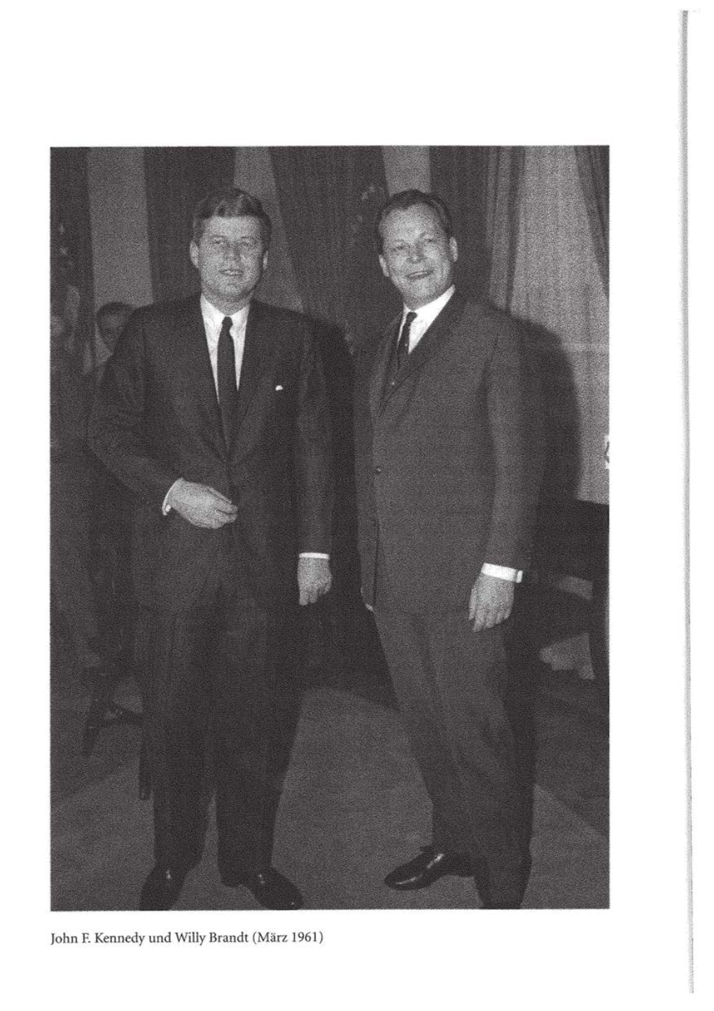 John F. Kennedy Und Willy Brandt (März 1961) Als "Deutscher Kennedy" Zum Sieg? Willy Brandt, Die USA Und Die Medien
