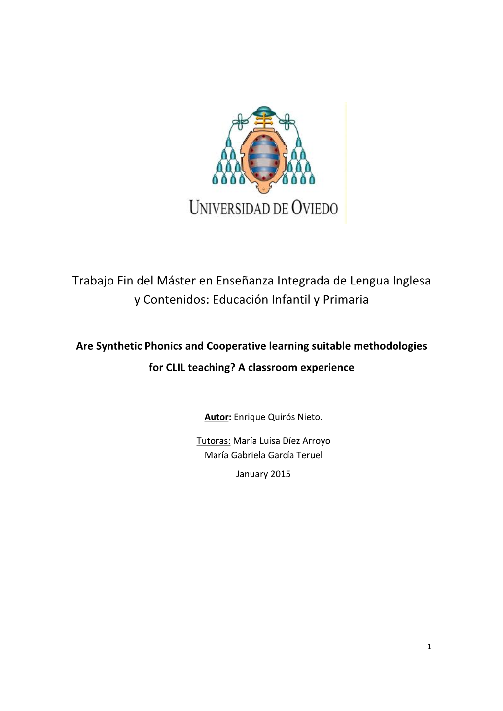 Trabajo Fin Del Máster En Enseñanza Integrada De Lengua Inglesa Y Contenidos: Educación Infantil Y Primaria