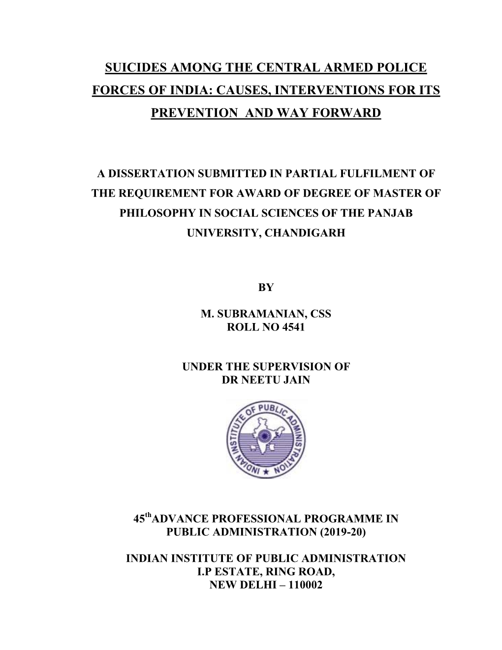 Suicides Among the Central Armed Police Forces of India: Causes, Interventions for Its Prevention and Way Forward