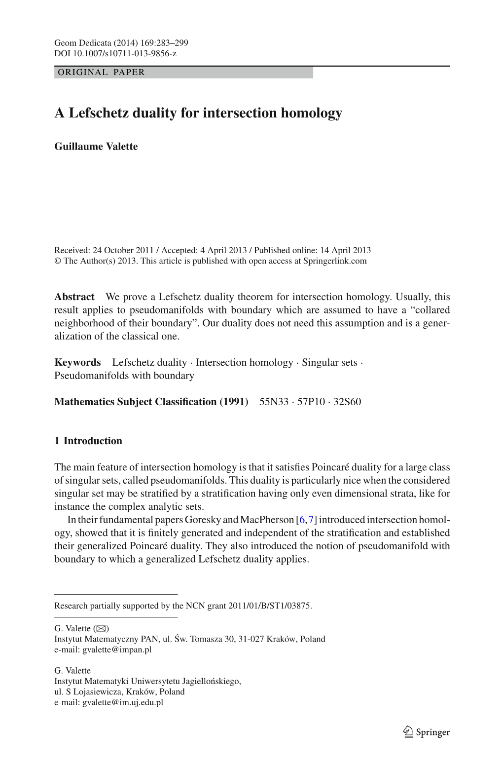 A Lefschetz Duality for Intersection Homology