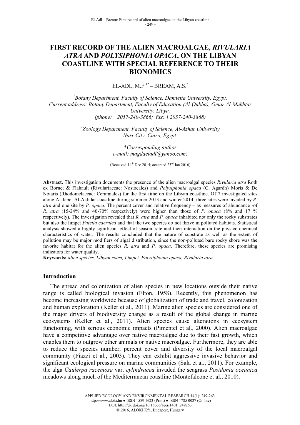 First Record of the Alien Macroalgae, Rivularia Atra and Polysiphonia Opaca, on the Libyan Coastline with Special Reference to Their Bionomics