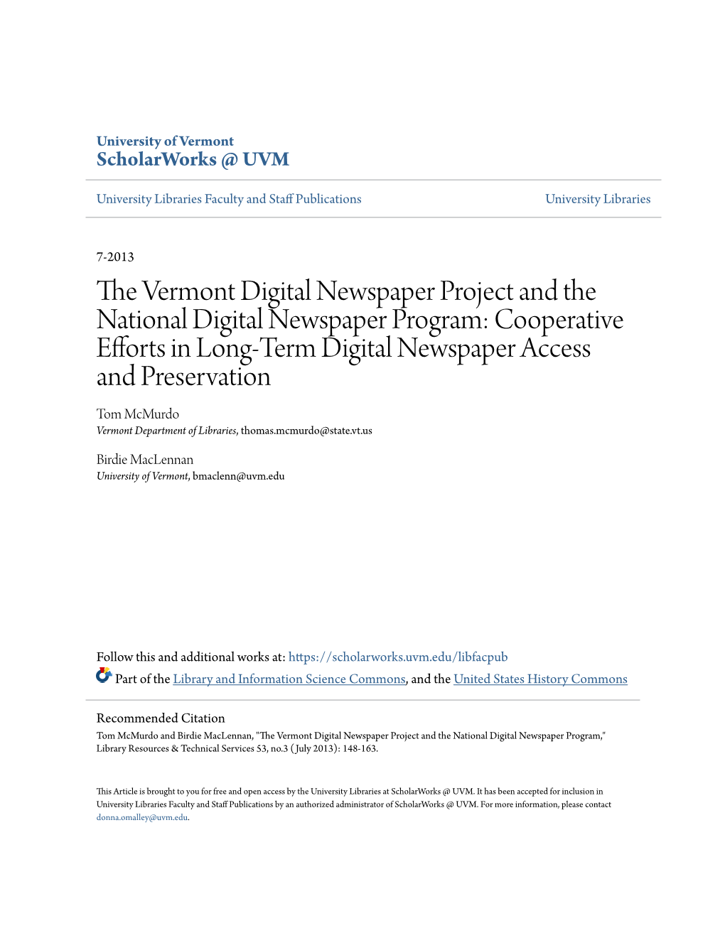 The Vermont Digital Newspaper Project and the National Digital Newspaper Program Cooperative Efforts in Long-Term Digital Newspaper Access and Preservation