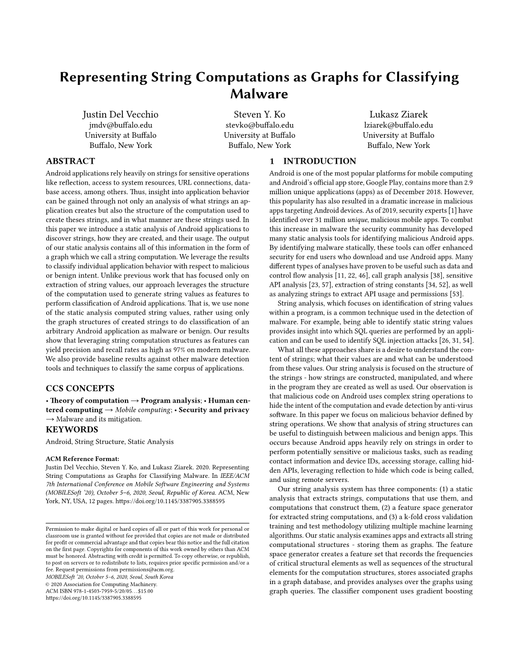 Representing String Computations As Graphs for Classifying Malware Justin Del Vecchio Steven Y