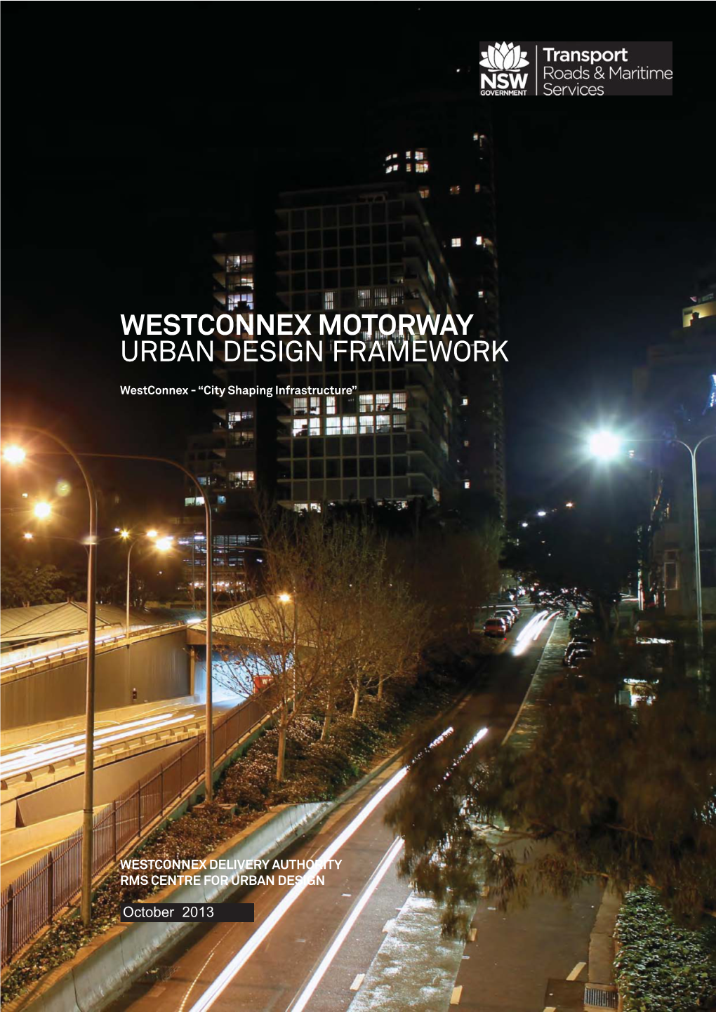 Westconnex Urban Design Framework Foreword