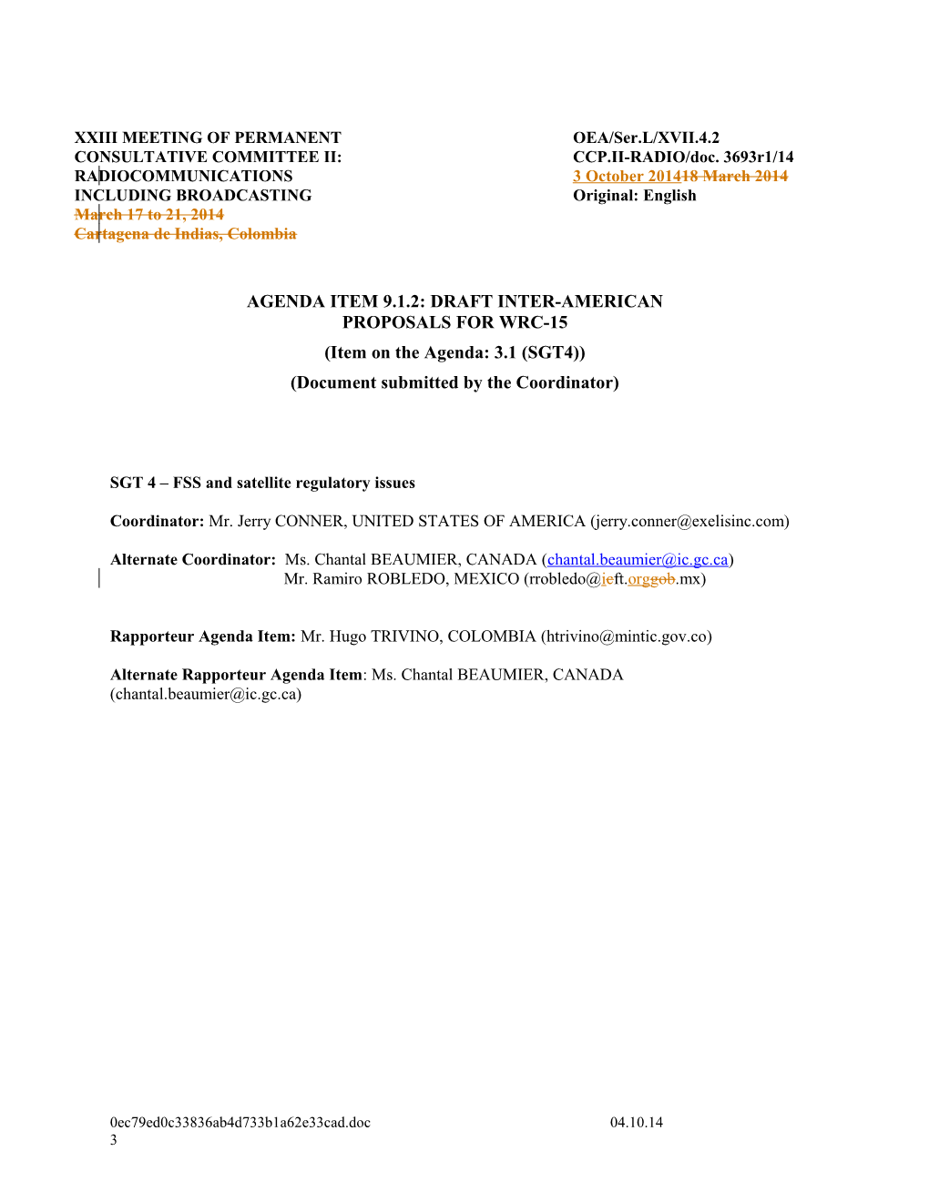 AGENDA ITEM 9.1.2: DRAFT INTER-AMERICAN PROPOSALS for WRC-15. (Document Submitted by The