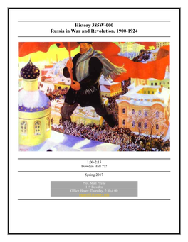 History 385W-000 Russia in War and Revolution, 1900-1924