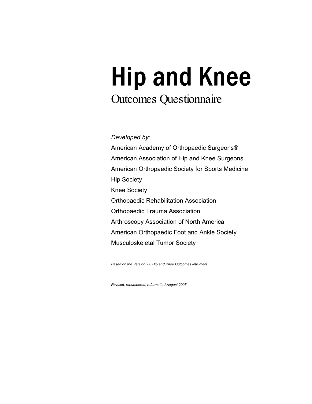 Hip and Knee Outcomes Questionnaires