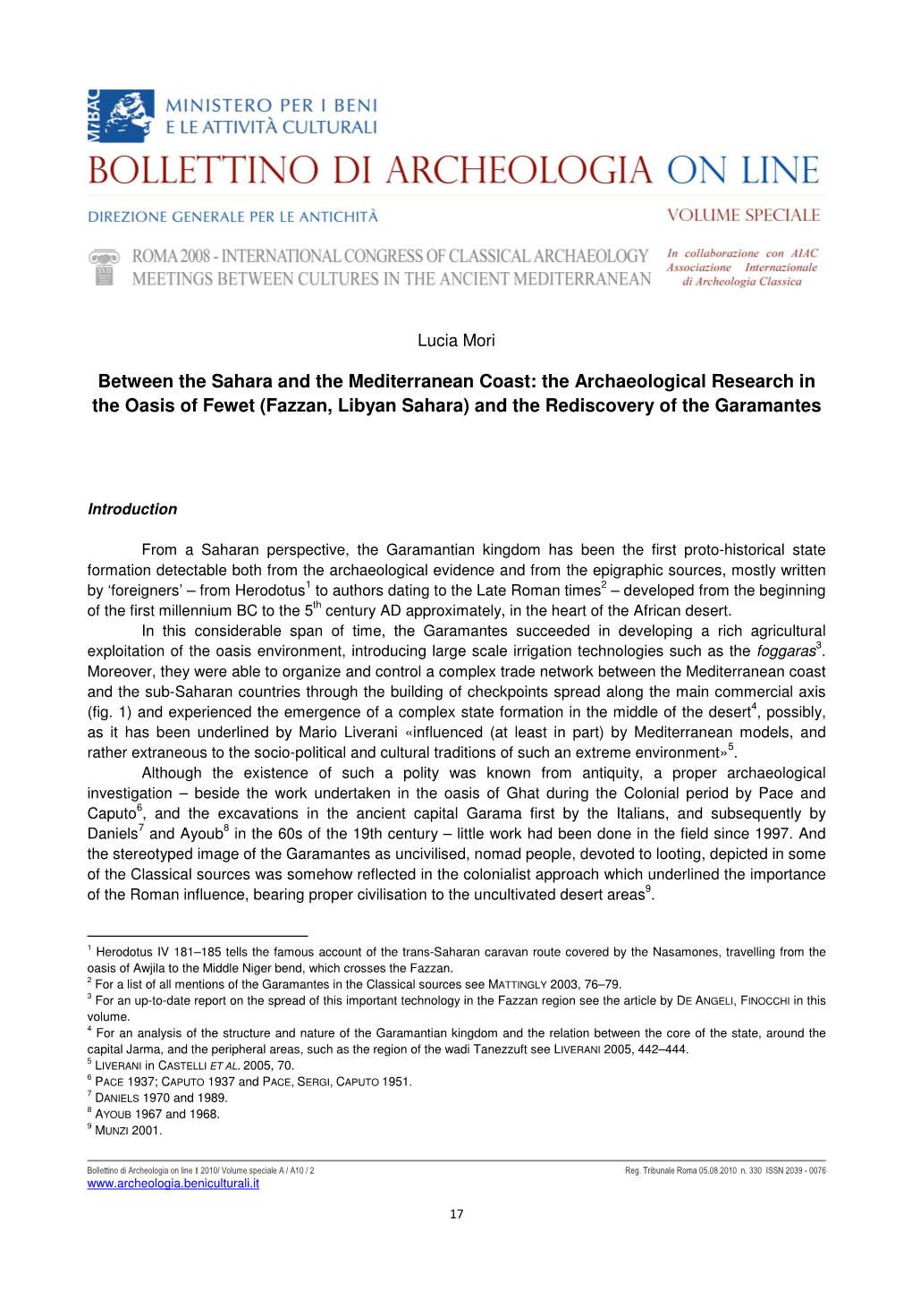 Between the Sahara and the Mediterranean Coast: the Archaeological Research in the Oasis of Fewet (Fazzan, Libyan Sahara) and the Rediscovery of the Garamantes