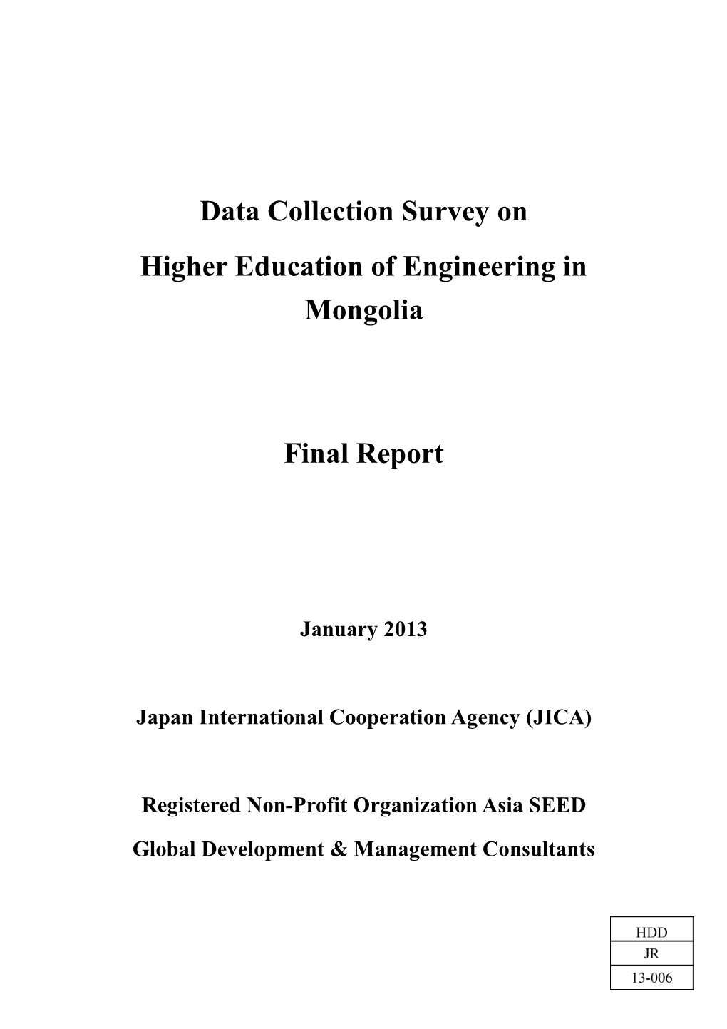 Data Collection Survey on Higher Education of Engineering in Mongolia