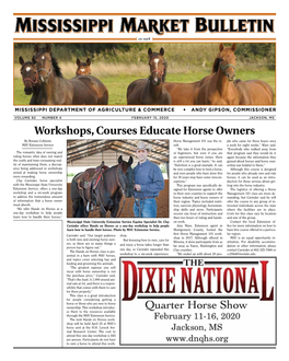 Workshops, Courses Educate Horse Owners by Bonnie Coblentz Horse Management 101 Was the Re- Ple Who Came for Three Hours Once MSU Extension Service Sult