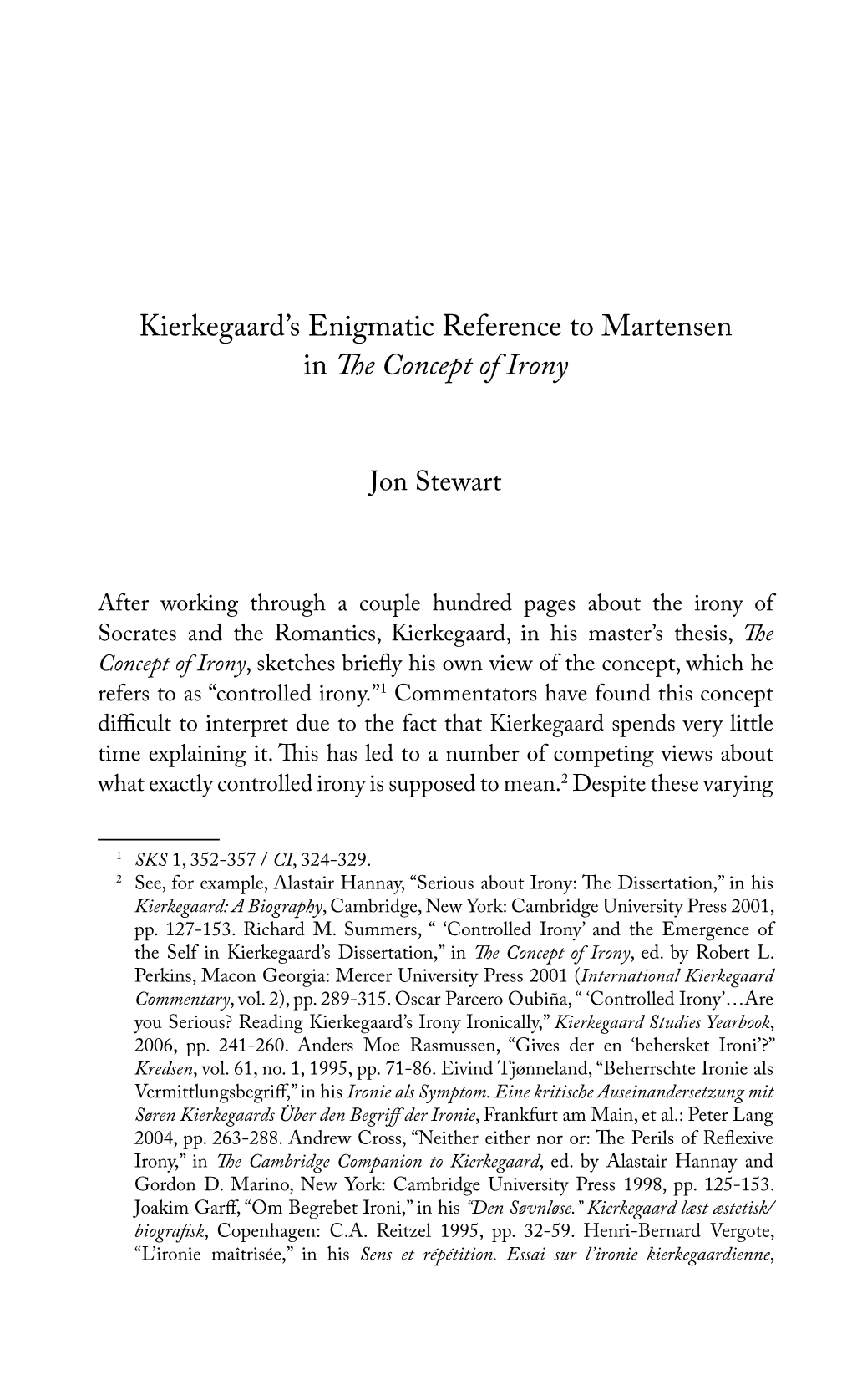 Kierkegaard's Enigmatic Reference to Martensen in the Concept of Irony