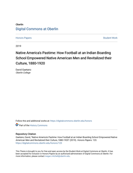 How Football at an Indian Boarding School Empowered Native American Men and Revitalized Their Culture, 1880-1920