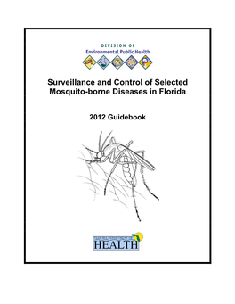 Surveillance and Control of Selected Mosquito-Borne Diseases in Florida