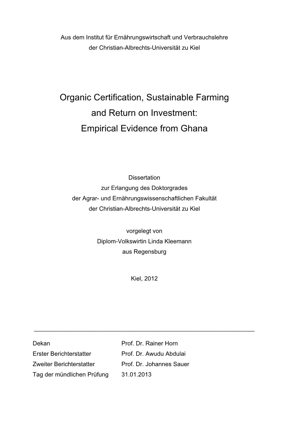 Organic Certification, Sustainable Farming and Return on Investment: Empirical Evidence from Ghana