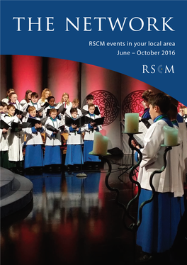 The Network RSCM Events in Your Local Area June – October 2016