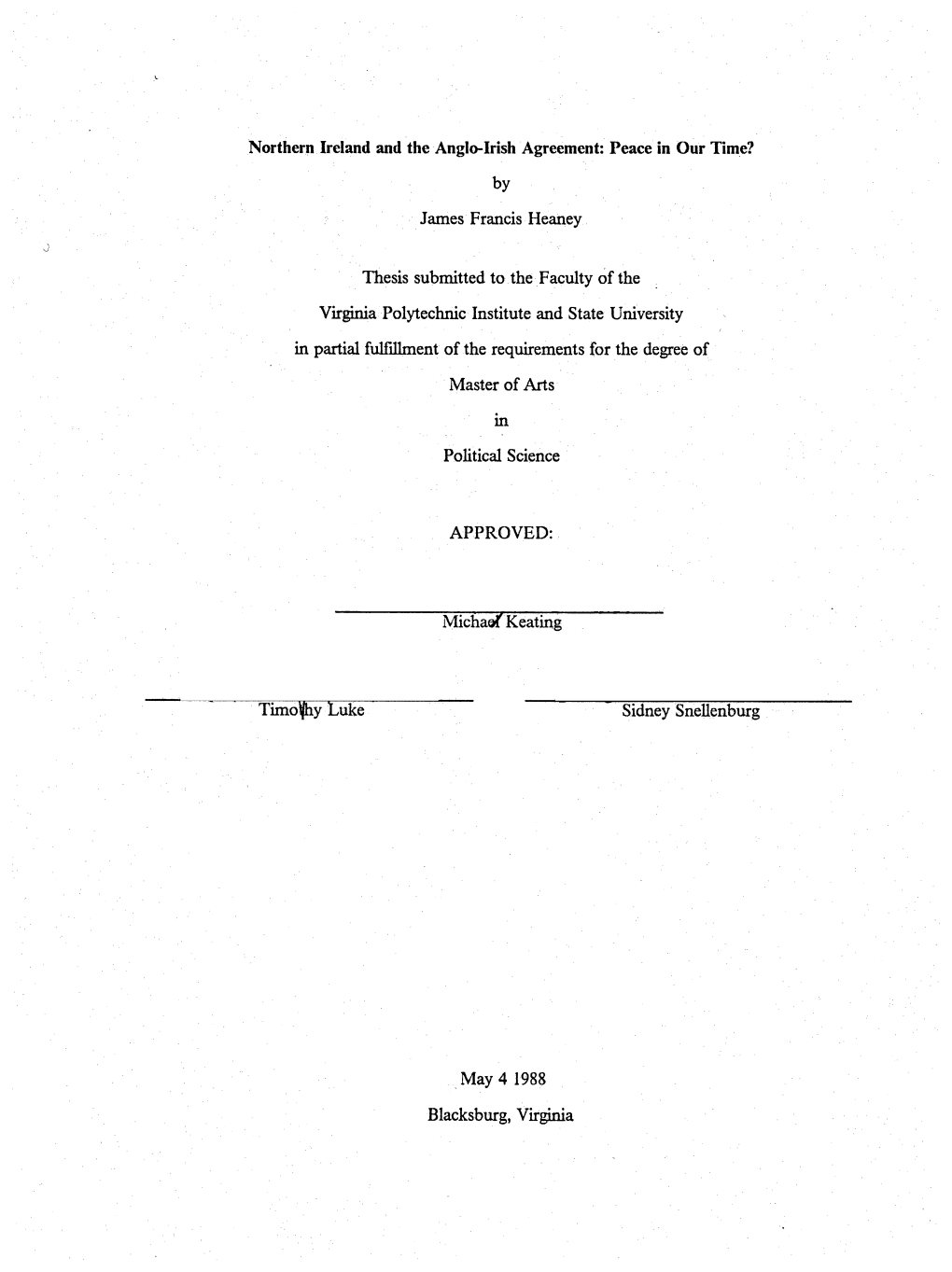 Northern Ireland and the Anglo-Irish Agreement: Peace in Our Time?