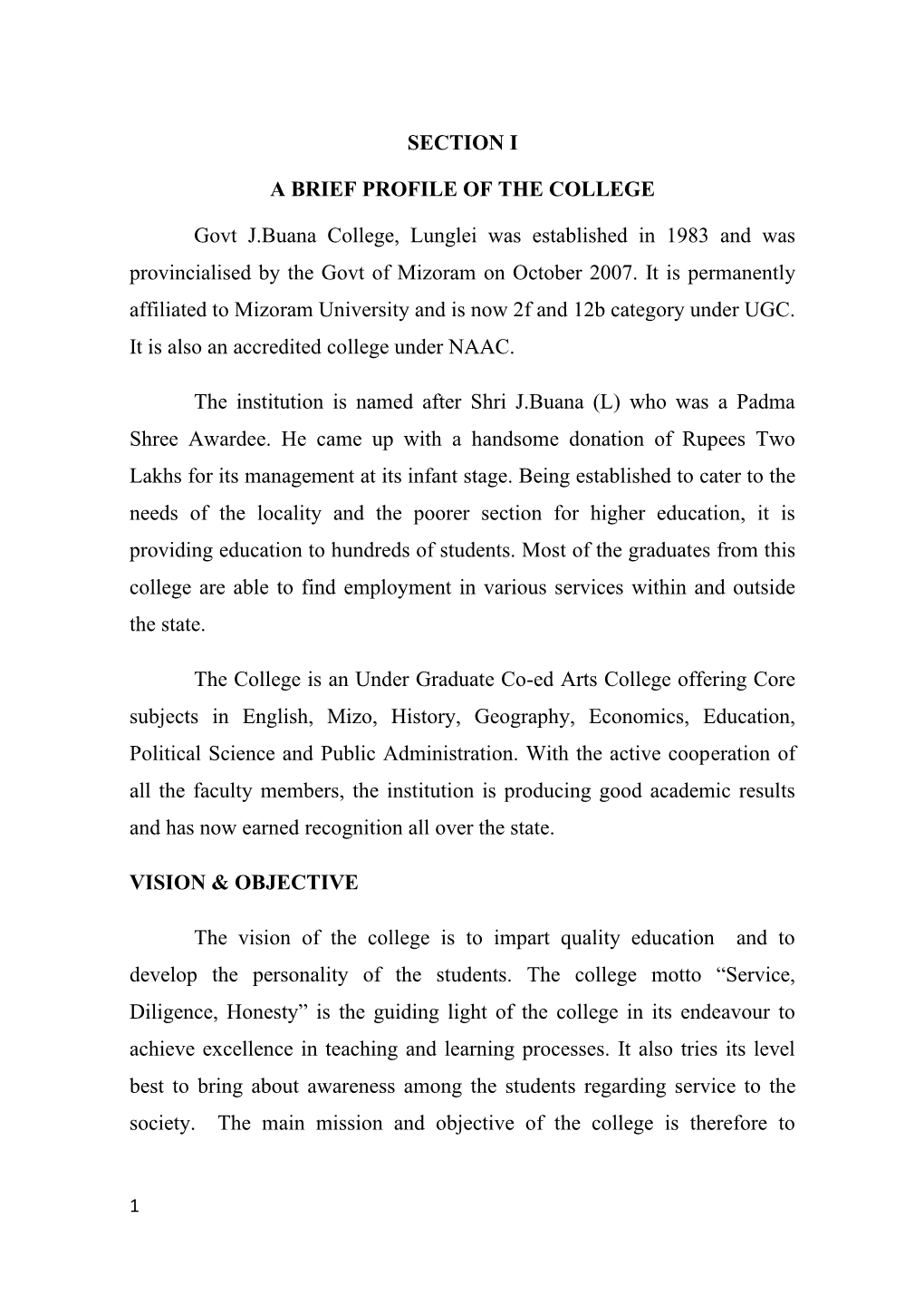 SECTION I a BRIEF PROFILE of the COLLEGE Govt J.Buana College