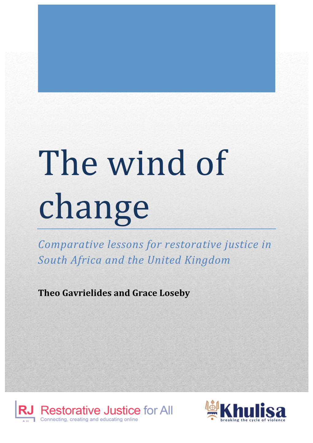 Comparative Lessons for Restorative Justice in South Africa and The