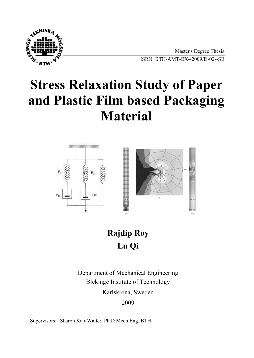 Stress Relaxation Study of Paper and Plastic Film Based Packaging Material