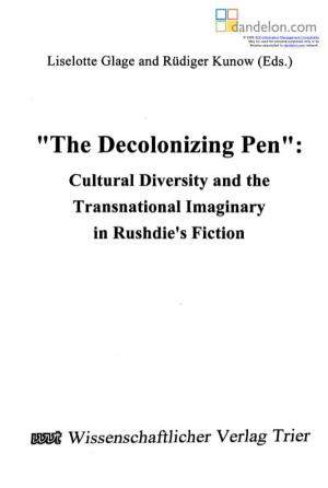 "The Decolonizing Pen": Cultural Diversity and the Transnational Imaginary in Rushdie's Fiction