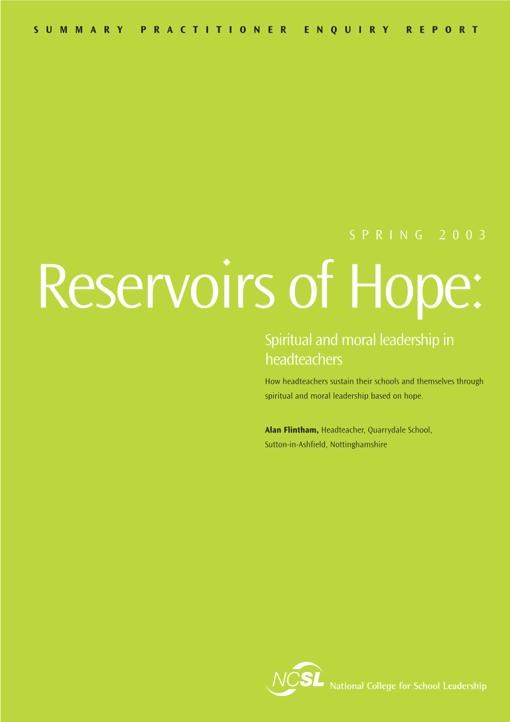 Reservoirs of Hope: Spiritual and Moral Leadership in Headteachers
