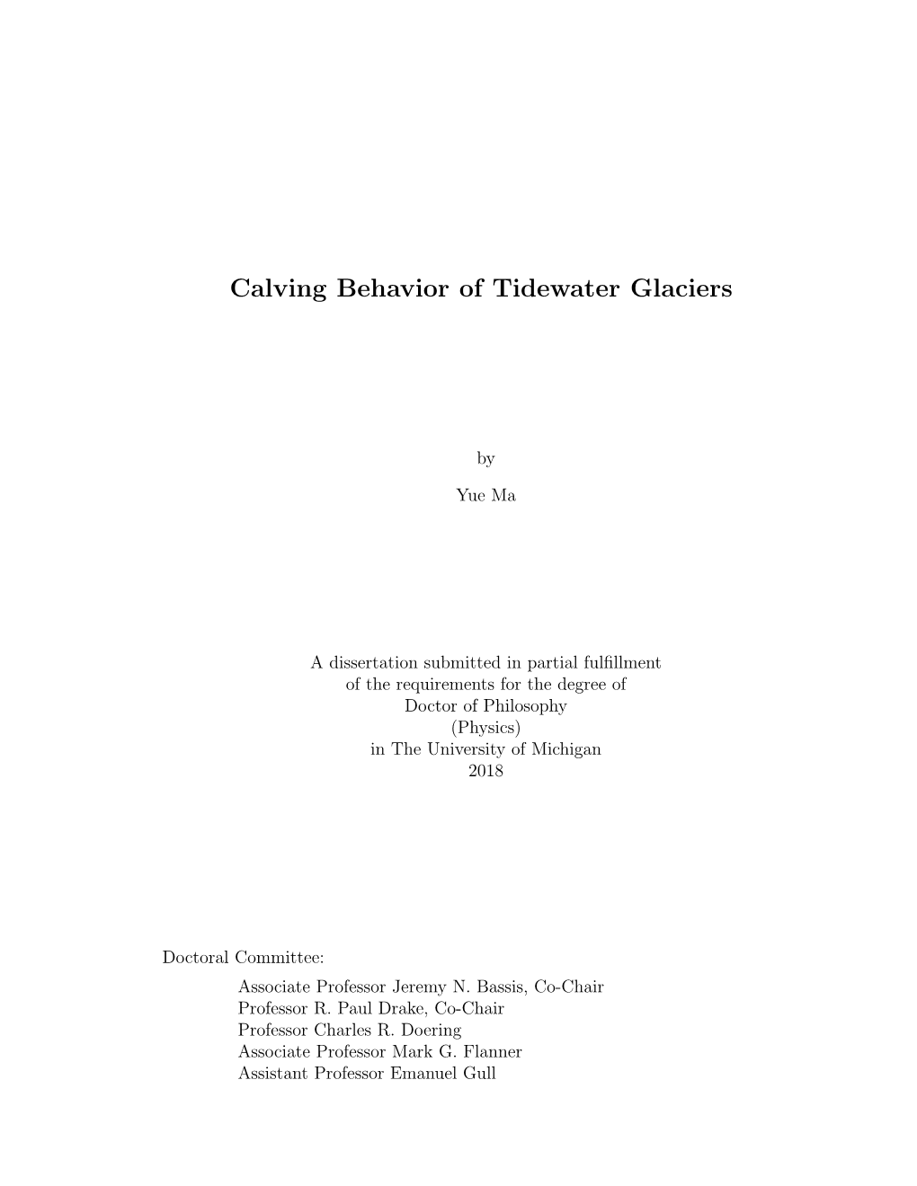 Calving Behavior of Tidewater Glaciers