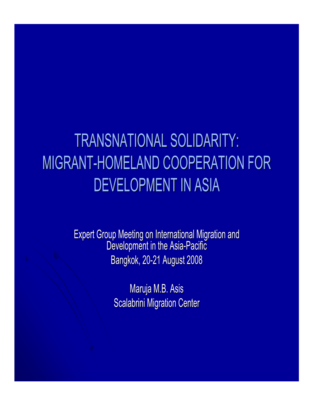 Transnational Solidarity: Migrant-Homeland Cooperation For