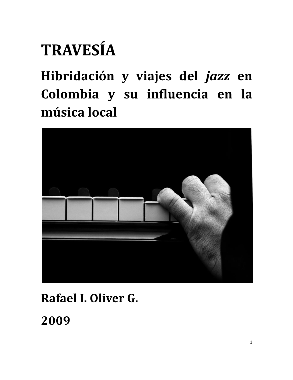 La Hibridación En Estados Unidos, El Origen Del Jazz Y Su Desarrollo ...