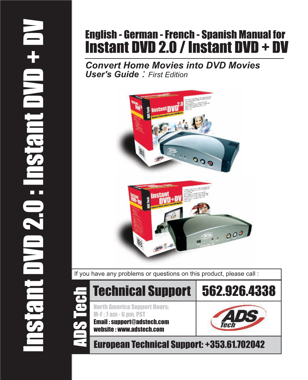 Instant DVD 2.0 / Instant DVD + DV Convert Home Movies Into DVD Movies User's Guide : First Edition