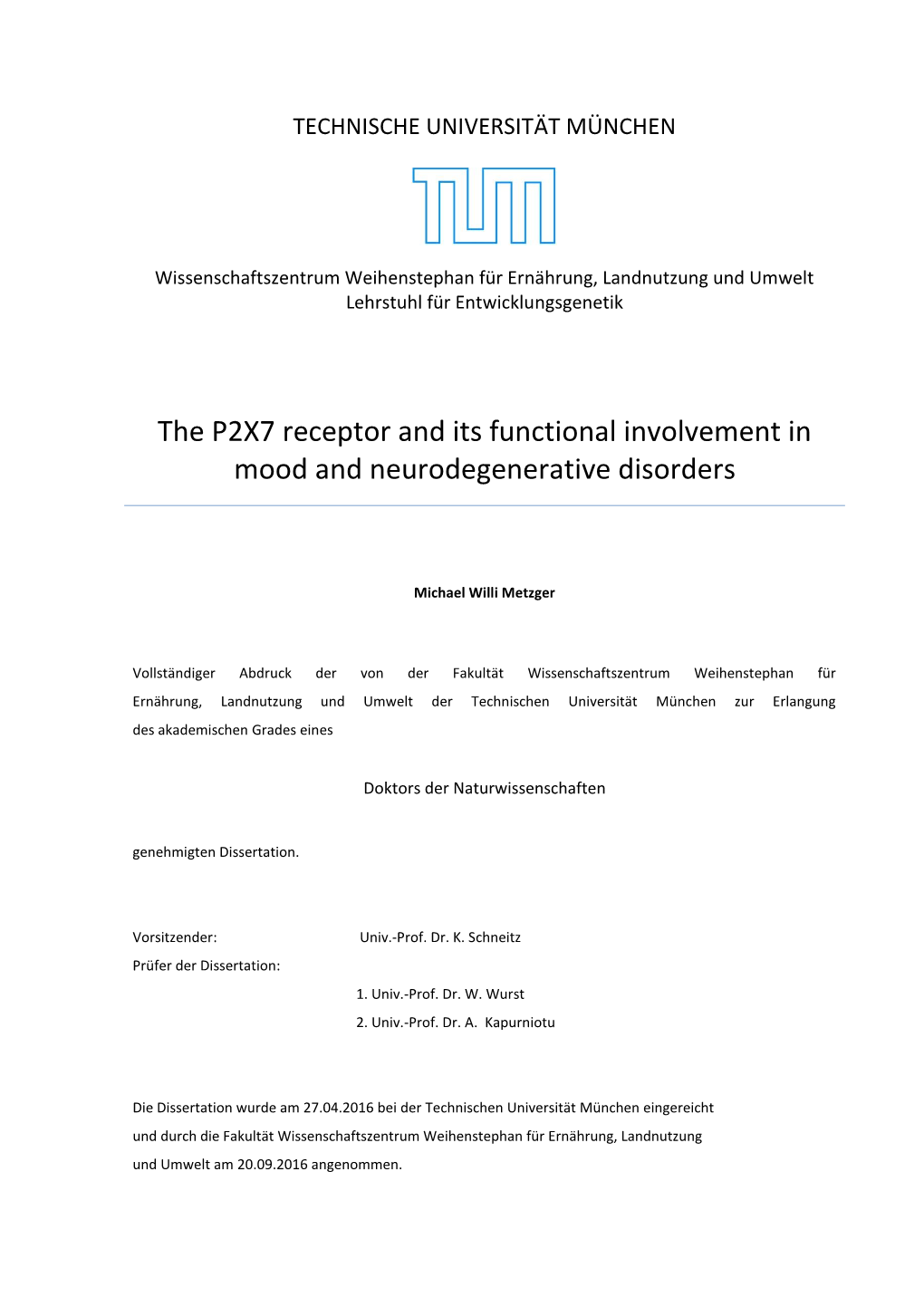 The P2X7 Receptor and Its Functional Involvement in Mood and Neurodegenerative Disorders