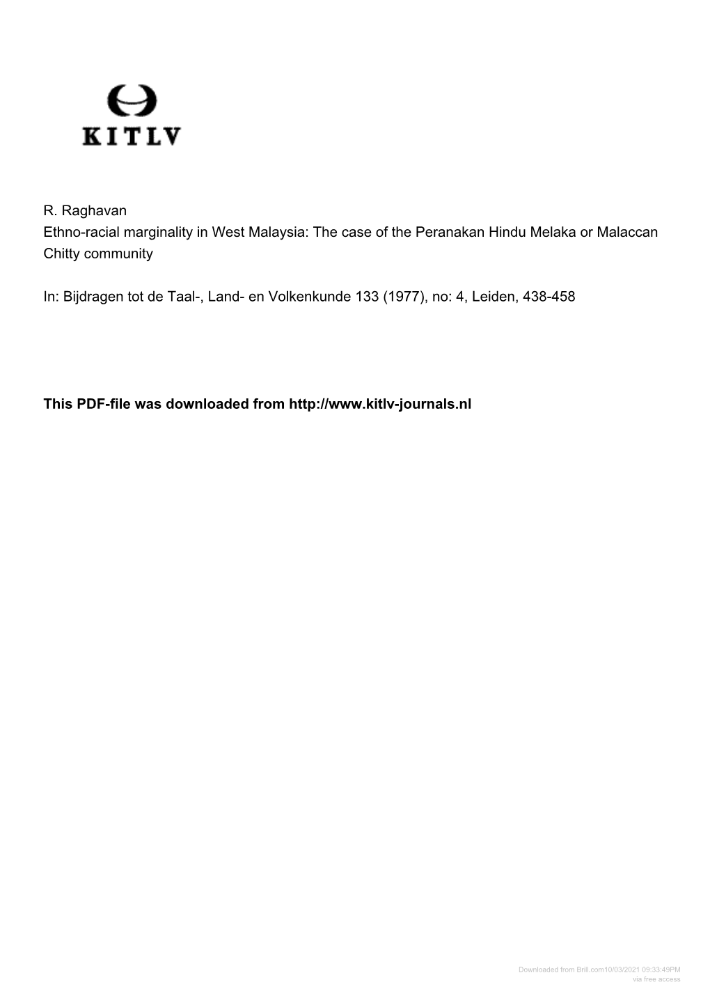 R. Raghavan Ethno-Racial Marginality in West Malaysia: the Case of the Peranakan Hindu Melaka Or Malaccan Chitty Community