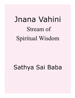 Jnana Vahini Stream of Spiritual Wisdom
