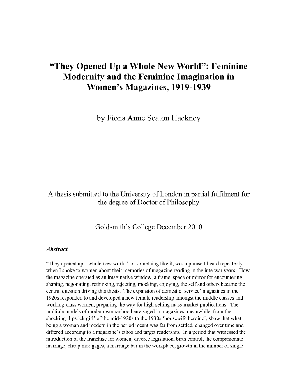 Feminine Modernity and the Feminine Imagination in Women’S Magazines, 1919-1939