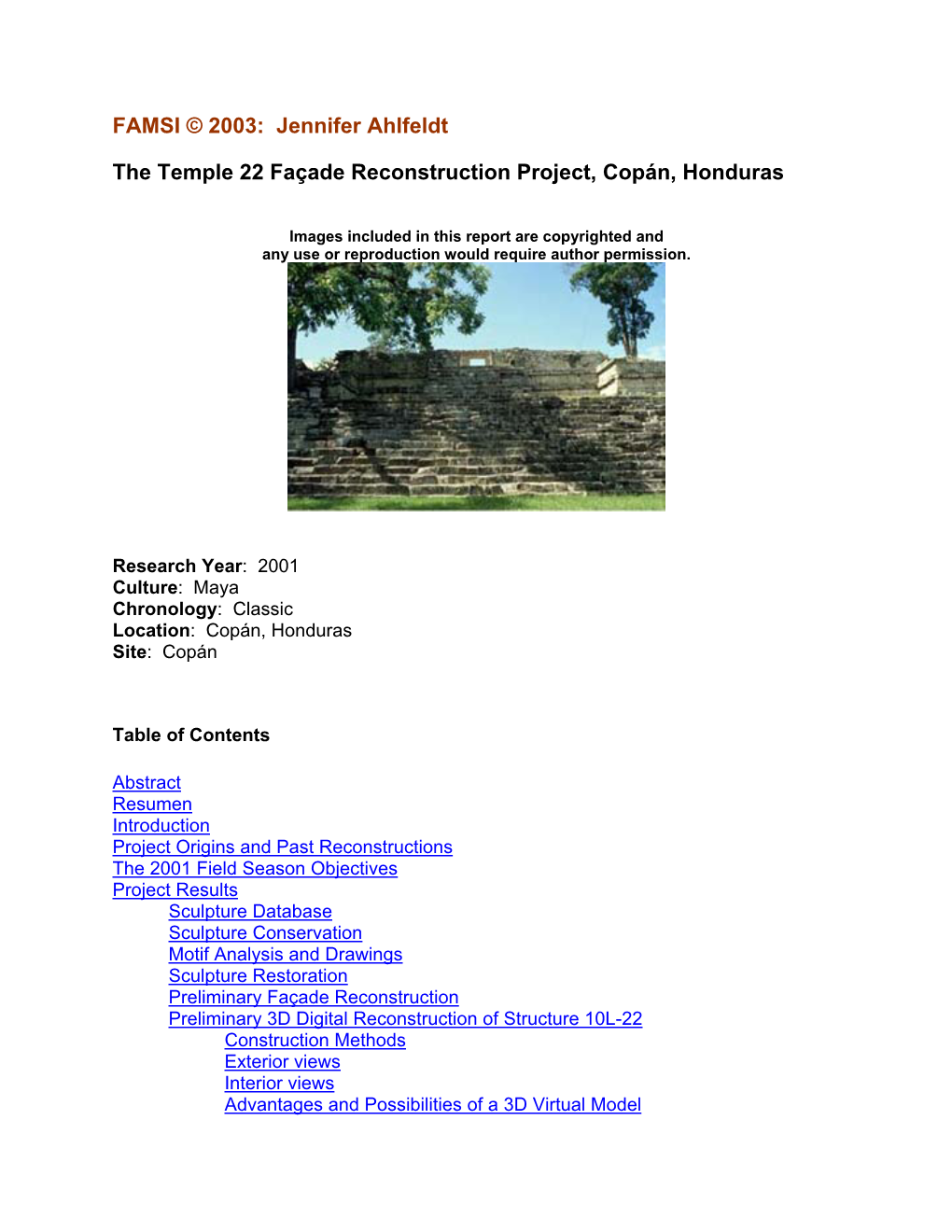 The Temple 22 Façade Reconstruction Project, Copán, Honduras